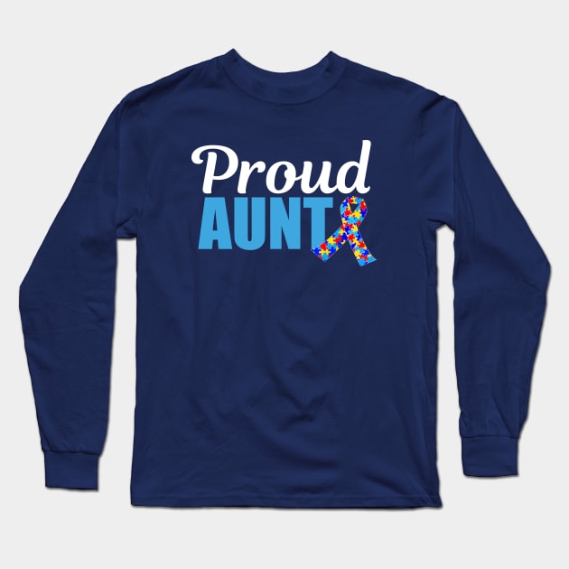 Proud Autism Aunt Long Sleeve T-Shirt by epiclovedesigns